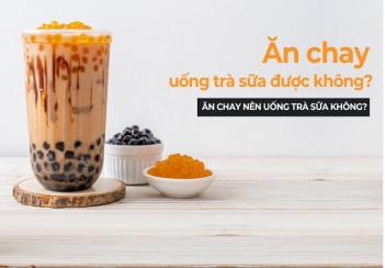Ăn chay uống trà sữa được không và nên chọn loại nào phù hợp - Làm đẹp & Sức khỏe